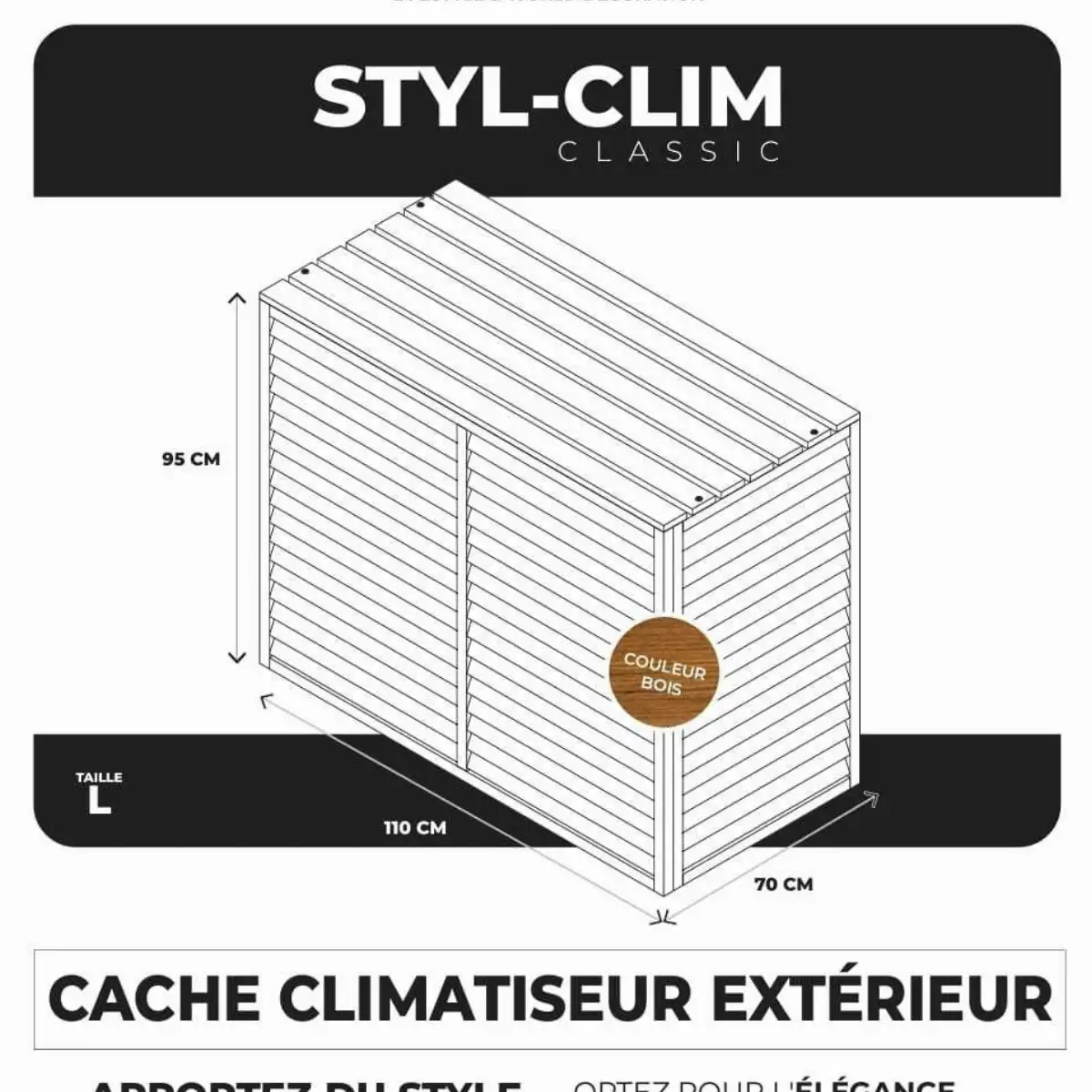 CACHE CLIM en bois 100% teck CLASSE 5 - A MONTER SOI MEME
