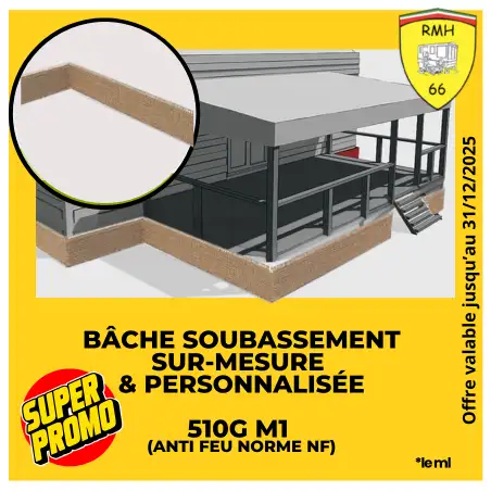 BACHE DE SOUBASSEMENT PERSONNALISEE 510 G M1 norme anti feu - prix au ml